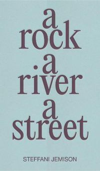 Cover image for A Rock, a River, a Street