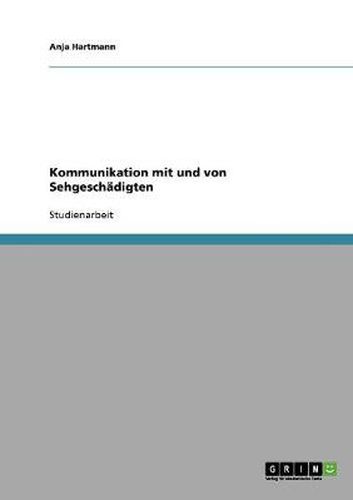 Cover image for Kommunikation mit und von Sehgeschadigten