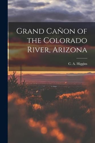 Cover image for Grand Canon of the Colorado River, Arizona