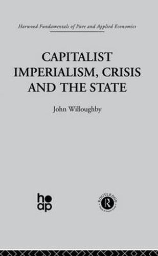 Cover image for Capitalist Imperialism, Crisis and the State