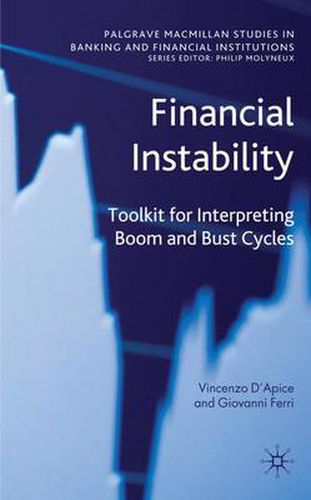 Cover image for Financial Instability: Toolkit for Interpreting Boom and Bust Cycles