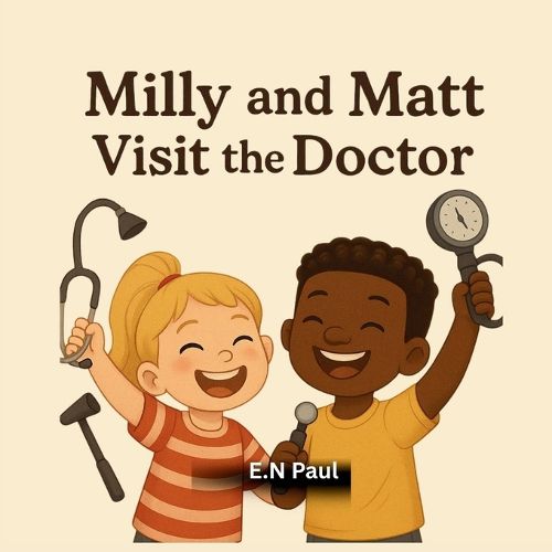 Cover image for Milly and Matt Visit the Doctor for kids