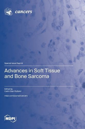 Cover image for Advances in Soft Tissue and Bone Sarcoma