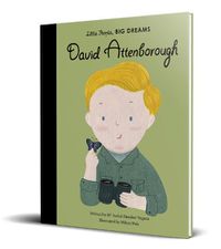Cover image for David Attenborough (Little People, Big Dreams)