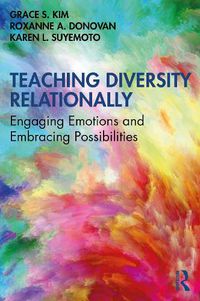 Cover image for Teaching Diversity Relationally: Engaging Emotions and Embracing Possibilities