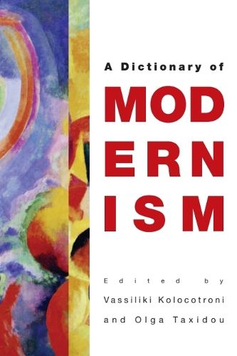 Cover image for The Edinburgh Dictionary of Modernism