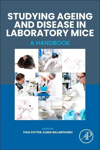 Cover image for Studying Ageing and Disease in Laboratory Mice: A Handbook