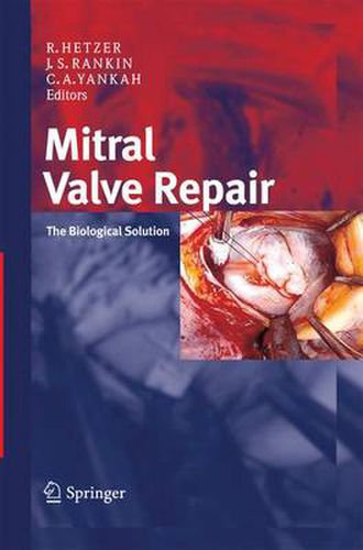 Cover image for Mitral Valve Repair: The Biological Solution