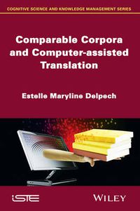 Cover image for Comparable Corpora and Computer-assisted Translation