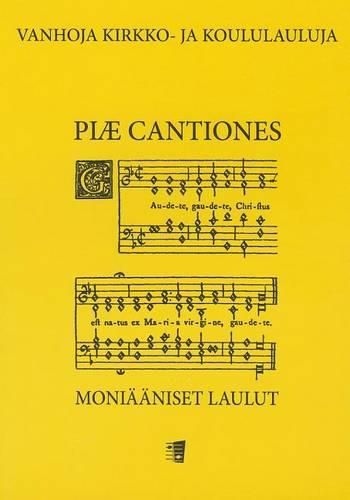 Cover image for Piae Cantiones the Polyphonic Hymns and Songs