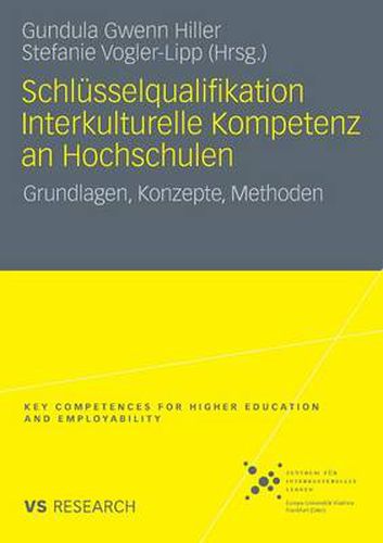 Cover image for Schlusselqualifikation Interkulturelle Kompetenz an Hochschulen: Grundlagen, Konzepte, Methoden