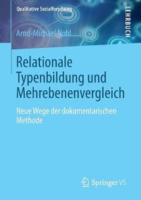 Cover image for Relationale Typenbildung Und Mehrebenenvergleich: Neue Wege Der Dokumentarischen Methode