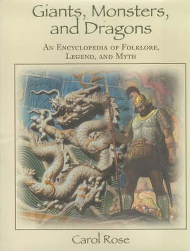 Cover image for Giants, Monsters, and Dragons: An Encyclopedia of Folklore, Legend, and Myth