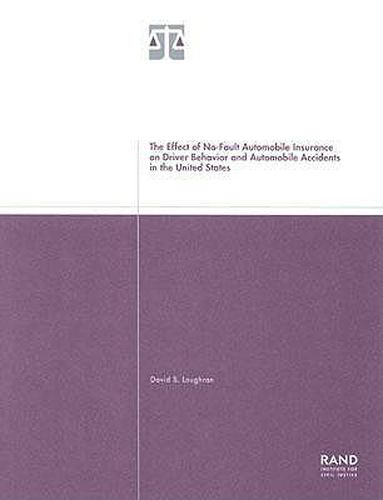 Cover image for The Effect of No-fault Automobile Insurance on Driver Behavior and Automobile Accidents in the United States