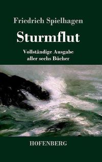 Cover image for Sturmflut: Vollstandige Ausgabe aller sechs Bucher