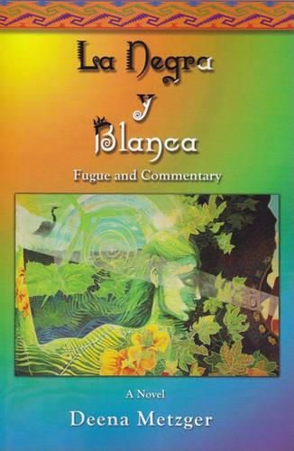 Cover image for La Negra y Blanca: Fugue & Commentary