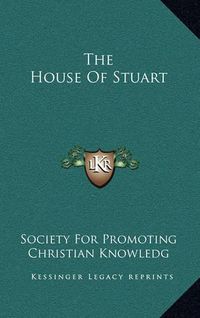 Cover image for The House of Stuart