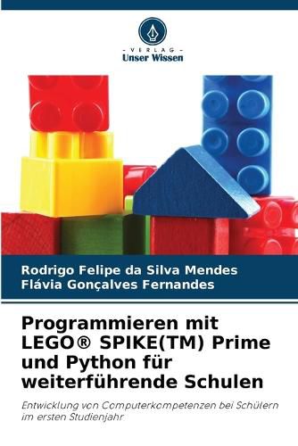 Cover image for Programmieren mit LEGO(R) SPIKE(TM) Prime und Python fuer weiterfuehrende Schulen