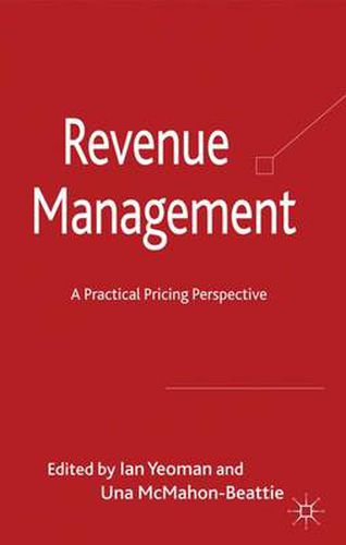 Revenue Management: A Practical Pricing Perspective