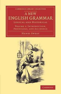 Cover image for A New English Grammar: Logical and Historical