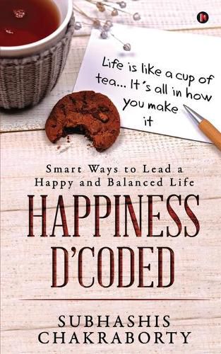 Cover image for Happiness D'coded: Smart Ways to Lead a Happy and Balanced Life