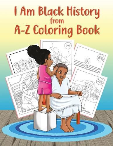 Cover image for I Am Black History from A-Z Coloring Book