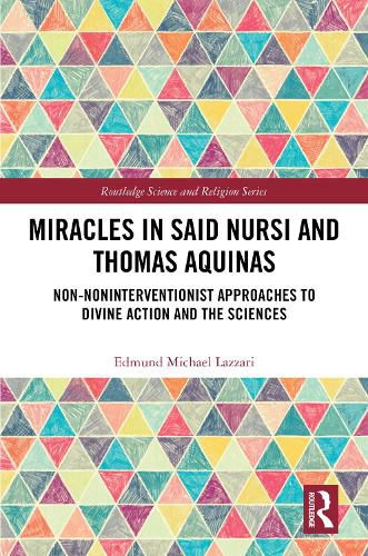 Miracles in Said Nursi and Thomas Aquinas