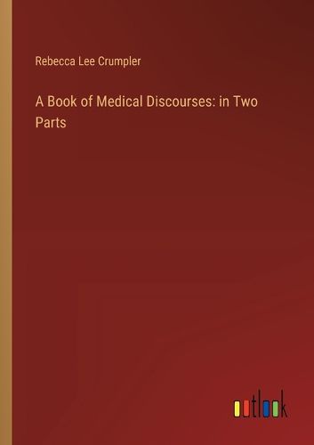 A Book of Medical Discourses