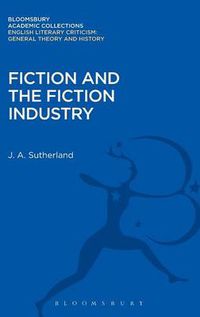 Cover image for Fiction and the Fiction Industry