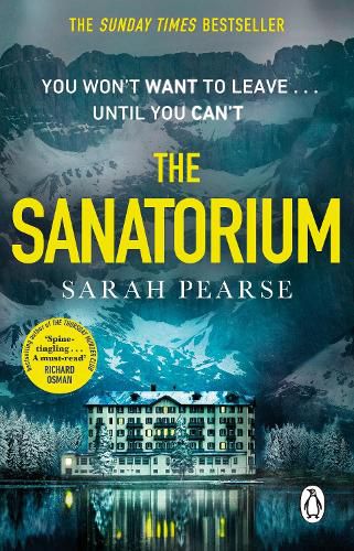 Cover image for The Sanatorium: The spine-tingling #1 Sunday Times bestseller and Reese Witherspoon Book Club Pick