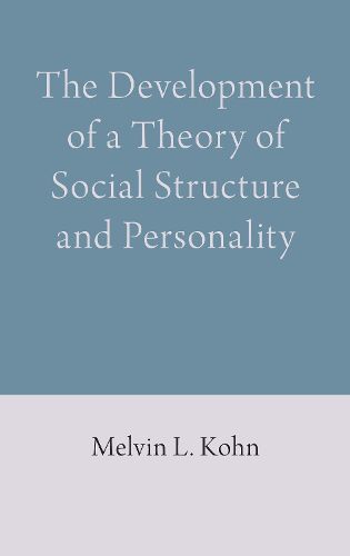 Cover image for The Development of a Theory of Social Structure and Personality