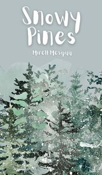 Cover image for Snowy Pines