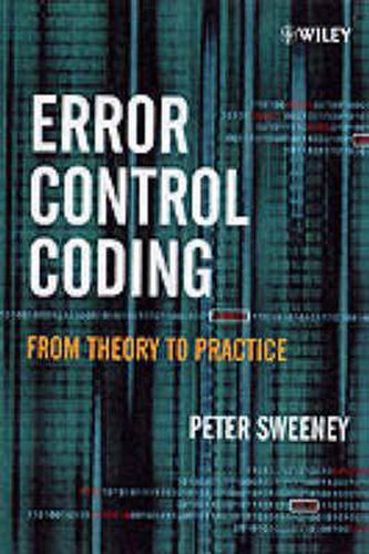 Cover image for Error Control Coding: From Theory to Practice