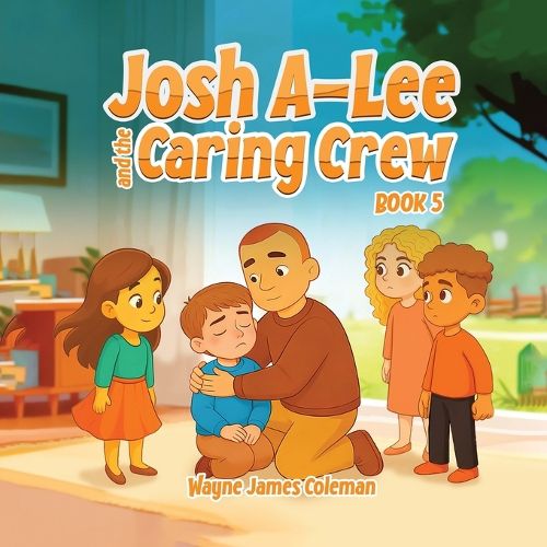Cover image for Josh A-Lee and the Caring Crew