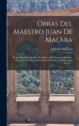 Cover image for Obras Del Maestro Juan De Malara
