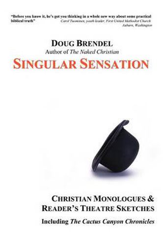 Cover image for Singular Sensation: Christian Monologues & Reader's Theatre Sketches