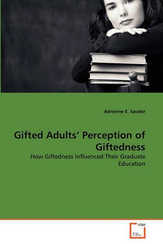 Cover image for Gifted Adults' Perception of Giftedness