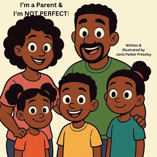 Cover image for I'm a parent and I'm NOT Perfect!