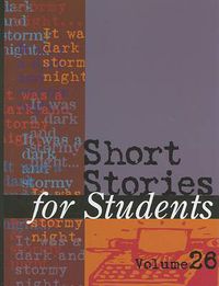 Cover image for Short Stories for Students: Presenting Analysis, Context & Criticism on Commonly Studied Short Stories