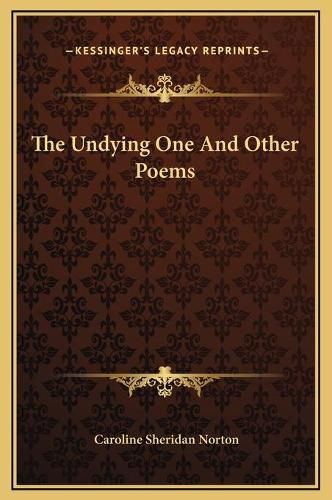 Cover image for The Undying One and Other Poems