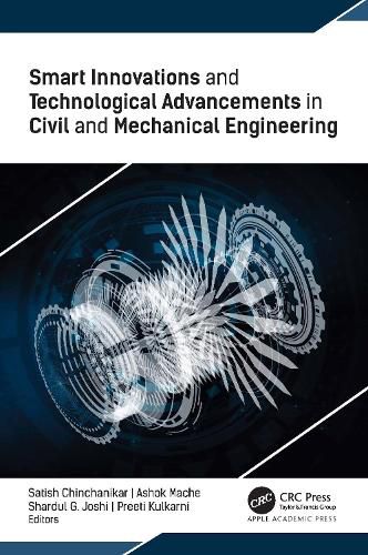 Cover image for Smart Innovations and Technological Advancements in Civil and Mechanical Engineering