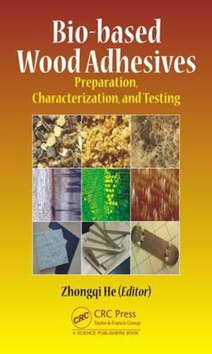 Cover image for Bio-based Wood Adhesives: Preparation, Characterization, and Testing