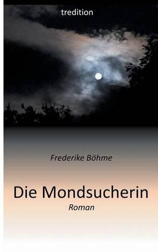 Cover image for Die Mondsucherin