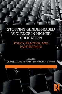 Cover image for Stopping Gender-based Violence in Higher Education: Policy, Practice, and Partnerships