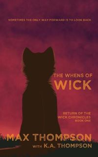 Cover image for The Whens of Wick