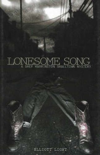 Cover image for Lonesome Song: A Shep Harrington Smalltown Mystery