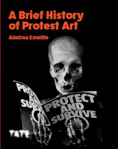 Cover image for A Brief History of Protest Art