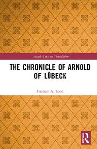 Cover image for The Chronicle of Arnold of Lubeck