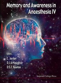 Cover image for Memory And Awareness In Anaesthesia Iv, 4th International Symposium