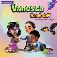 Cover image for Vanessa Has A Gift